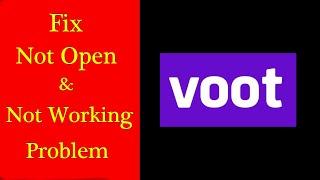 How to Fix Voot App Not Working / "Voot" Not Open Problem in Android & Ios