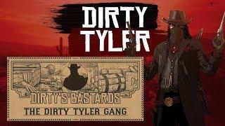 Channel Update: The Dirty Tyler Gang Red Dead Online