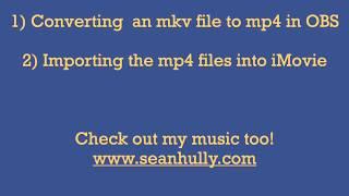 How To Convert an mkv file to mp4 in OBS