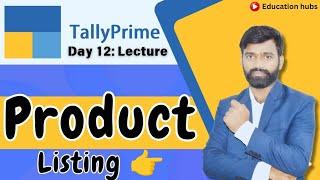 Product Listing in Tally | Step-by-Step Guide #tallyprime