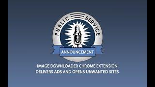 Let's Take a Look at the Image Downloader Chrome Adware Extension