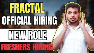 Fractal Biggest Hiring | OFF Campus Drive For 2025 , 2024 , 2023 Batch | Fresher Jobs