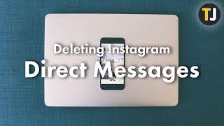 Deleting Your Instagram Direct Messages!