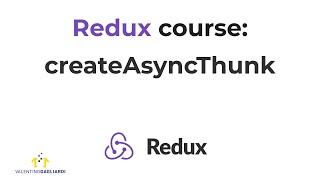 Redux Course Lesson #9: createAsyncThunk