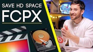 FCPX Tutorial: Save HARD DRIVE Space Fast & Easy