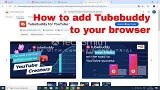 How to add Tubebuddy to your browser