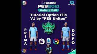 eFootball PES 2021 | Tutorial Option File V1 by PES UNITES (Pesfan.it)