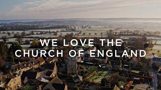 We Love the Church of England