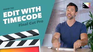 How to Edit With Timecode Shortcuts in Final Cut Pro X