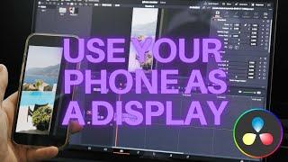 Use Your Phone As a Second Monitor In DaVinci Resolve