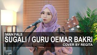 SUGALI / GURU OEMAR BAKRI - IWAN FALS (UKULELE COVER BY REGITA ECHA)