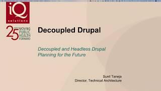 Decoupled and Headless Drupal Planning for the Future