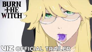 Official Trailer #1 | Burn the Witch: Limited Series | VIZ