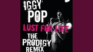 Lust For Life (The Prodigy Remix)