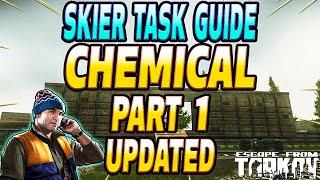 Chemical Part 1 - UPDATED Skier Task Guide - Escape From Tarkov