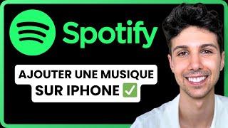 Ajouter une musique Spotify sur iPhone - Tutoriel Débutant