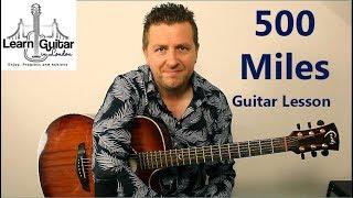 500 Miles - Rhythm Guitar Lesson - The Proclaimers - Drue James