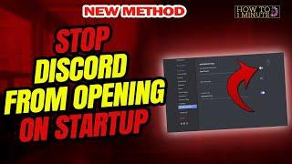 How to stop discord from opening on startup 2024