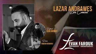 Lazar Andrawes - #Khigga Yaqoora (Live On Stage) 2023 لازار اندراوس - خكا يقورا