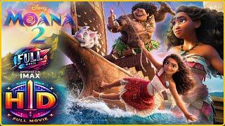 Moana 2 Full Movie 2024 | David Derrick Jr, Dwayne Johnson, Rose Matafeo |  Reviews & Fact