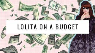 「 LOLITA ON A BUDGET 」| Tips on ways to save!