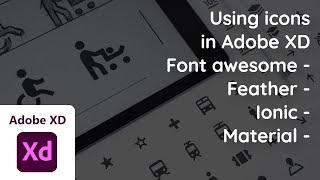 How to use icons in Adobe XD  Font awesome , Feather, Material , Ionic, Simple