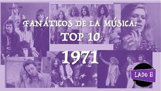 Fanáticos de la música hablan: Top 10  - 1971