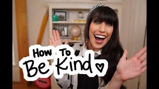 Episode 1: How To Be Kind