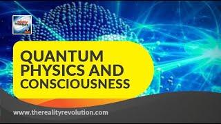 Quantum physics and consciousness