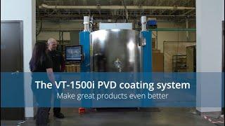 PVD Coating System Overview: Watch the PVD Process in the VaporTech 1500i PVD Coating System