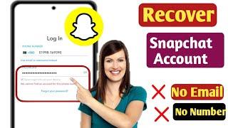 How To Recover SnapChat Account Without Phone Number and Email (2024)| Recover Snapchat  account