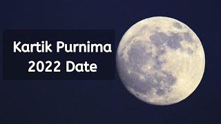 Kartik Purnima 2022 Date - When is Kartik Purnima Date 2022 - Happy Kartik Purnima 2022