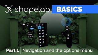 Basics of Shapelab | Part 1 - Navigation and the Options Menu