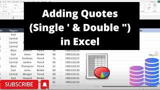 How To Add Single & Double Quotes in Excel