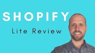 Shopify Lite Review (Costs, Features, And More)