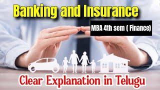 Banking and Insurance || MBA 4th sem ( Finance) Clear Explanation in Telugu