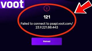 Voot App Fix 121 Error Failed To Connect Problem Solve