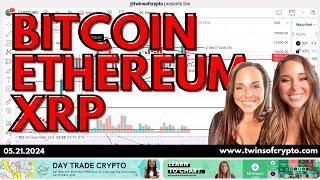 CRYPTO MARKET UPDATE!  05.21.2024 Bitcoin, Ethereum, XRP | Chart Analysis + Trade Opportunities!