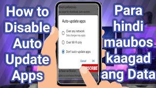 How to Turn Off Auto Update Apps | Paano To Don't Auto Update Apps