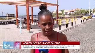 Adolescente de 14 anos baleado enquanto brincava na praça | Fala Cabo Verde