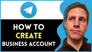 How To Make A Business Account on Telegram | LATEST UPDATE