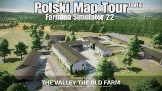 The Valley The Old Farm- Polski Map Tour- 4K-  konsole- Farming Simulator 22/PS5