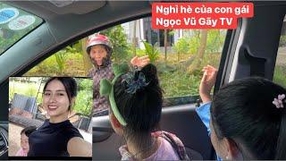 Nghỉ Hè Cũng Mẹ Con Ngọc Vũ Gãy TV | Phần 1