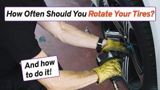 How Often Should You Rotate Your Tires?