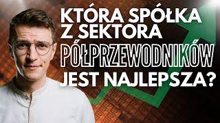 NVIDIA vs. AMD vs. INTEL vs. BROADCOM vs. QUALCOMM - analiza porównawcza spółek giełdowych