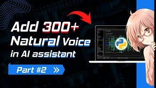 Add 300+ natural voices in your assistant | python tutorial | jarvis ai python