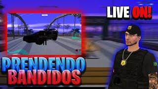 LIVE ON!  PRENDENDO OS BANDIDOS DA CITY HORIZONTE RP SAMP  [PC/MOBILE]