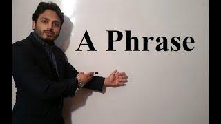 A Phrase- Defined by Ali Raza Kazmi