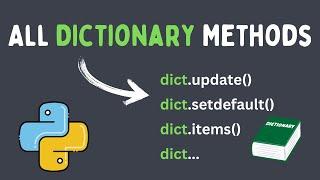 All Python Dictionary Methods in 14 Minutes