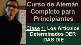 Aprender Aleman Clase 1: Articulos en Aleman DER DAS DIE